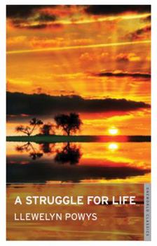 Paperback A Struggle for Life Book