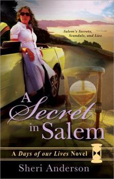 Secret in Salem - Book #1 of the Days of Our Lives