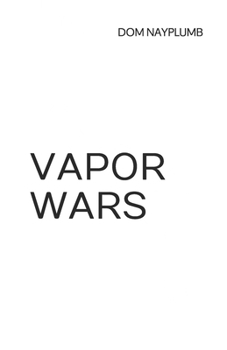 Paperback Vapor Wars Book