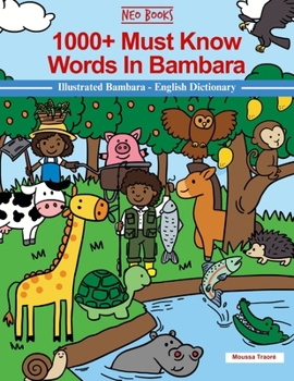 Paperback 1000+ Must Know words in Bambara: Illustrated Bambara-English Dictionary Book