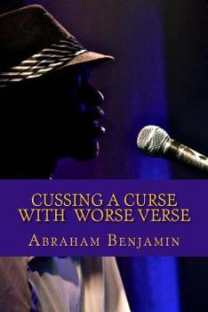 Paperback Cussing A Curse With Worse Verse Book