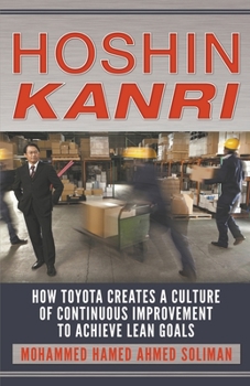 Paperback Hoshin Kanri: How Toyota Creates a Culture of Continuous Improvement to Achieve Lean Goals Book