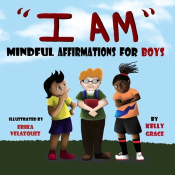 Paperback I Am: Positive Affirmations for Boys Book
