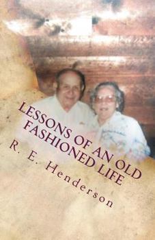 Paperback Lessons of an Old Fashioned Life Book