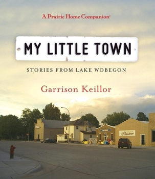 Audio CD My Little Town: Stories from Lake Wobegon Book