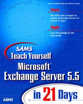 Paperback Sams Teach Yourself Exchange Server 5.5 in 21 Days [With CDROM] Book