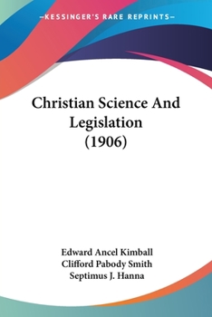 Paperback Christian Science And Legislation (1906) Book