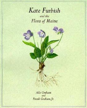Paperback Kate Furbish and the Flora of Maine Book