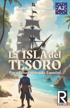 Paperback La isla del tesoro para estudiantes de español: Nivel A2. Principiantes [Spanish] Book