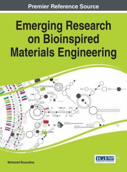 Hardcover Emerging Research on Bioinspired Materials Engineering Book