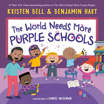 Hardcover The World Needs More Purple Schools Book