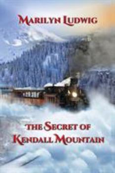 Paperback The Secret of Kendall Mountain Book