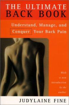 Paperback The Ultimate Back Book: Understand, Manage, and Conquer Your Back Pain Book