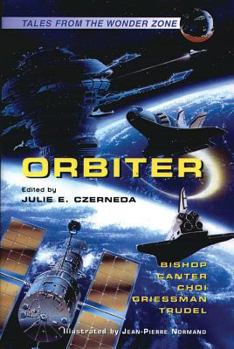 Orbiter - Book #3 of the Tales from the Wonder Zone