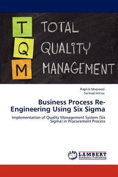 Paperback Business Process Re-Engineering Using Six Sigma Book