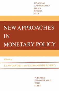 Paperback New Approaches in Monetary Policy Book