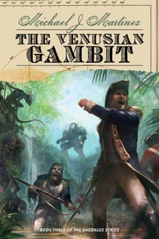 The Venusian Gambit - Book #3 of the Daedalus