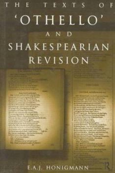 Hardcover The Texts of Othello and Shakespearean Revision Book
