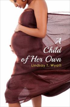 Paperback A Child of Her Own Book