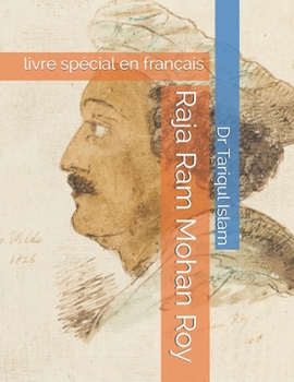 Paperback Raja Ram Mohan Roy: livre sp?cial en fran?ais [French] Book