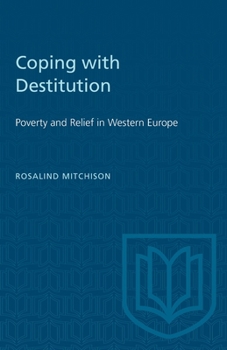 Paperback Coping with Destitution: Poverty and Relief in Western Europe Book