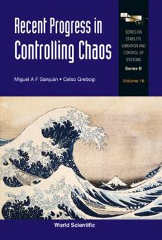 Hardcover Recent Progress in Controlling Chaos Book