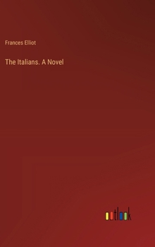 Hardcover The Italians. A Novel Book