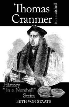 Paperback Thomas Cranmer: In a Nutshell Book