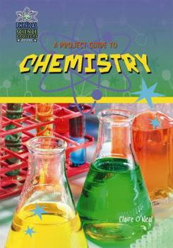 Library Binding A Project Guide to Chemistry Book