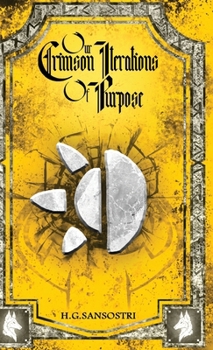 Hardcover Our Crimson Iterations of Purpose Book