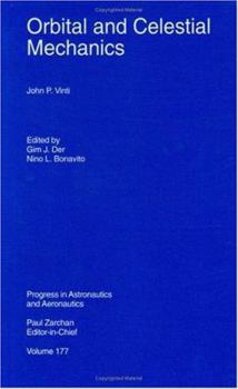 Orbital and Celestial Mechanics (Progress in Astronautics and Aeronautics)