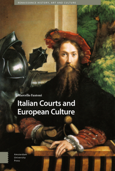 Hardcover Italian Courts and European Culture Book