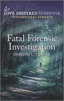 Fatal Forensic Investigation - Book #1 of the Crisis Rescue Team