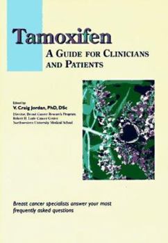 Hardcover Tamoxifen: A Guide for Clinicians and Patients Book