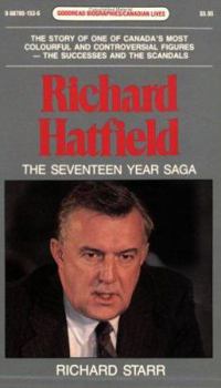 Paperback Richard Hatfield: The Seventeen Year Saga Book