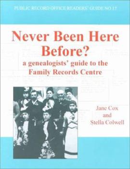 Paperback Never Been Here Before?: A Genealogists' Guide to the Family Records Centre Book