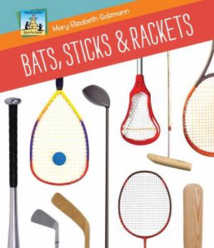 Library Binding Bats, Sticks & Rackets Book