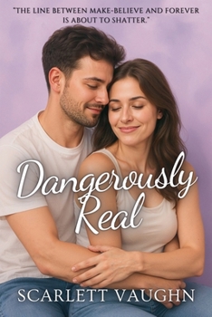 Dangerously Real
