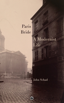 Paperback Paris Bride: A Modernist Life Book