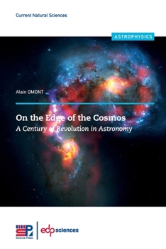 Paperback On the Edge of the Cosmos: A Century of Revolution in Astronomy Book