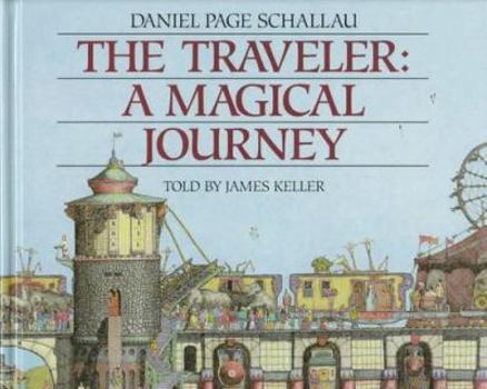 Hardcover The Traveler: A Magical Journey Book