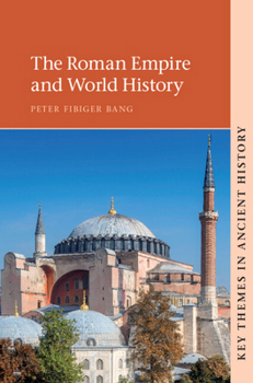Paperback The Roman Empire and World History Book