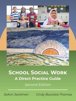 Paperback School Social Work: A Direct Practice Guide, Second Edition Book