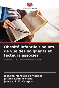 Paperback Obésité infantile: points de vue des soignants et facteurs associés [French] Book
