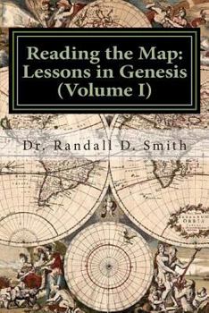 Paperback Reading the Map: Lessons in the Book of Genesis (Volume I) Book