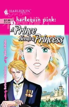 Paperback A Prince Needs a Princess Book