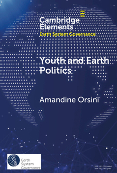 Hardcover Youth and Earth Politics: From Misconceptions to Potential for Synergy Book