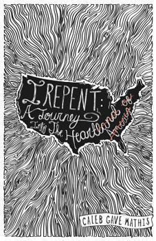 Paperback I Repent: A Journey Into the Heart Book