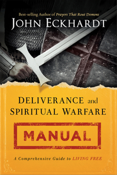 Paperback Deliverance and Spiritual Warfare Manual Book