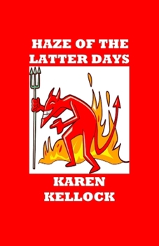 Paperback Haze of the Latter Days Book